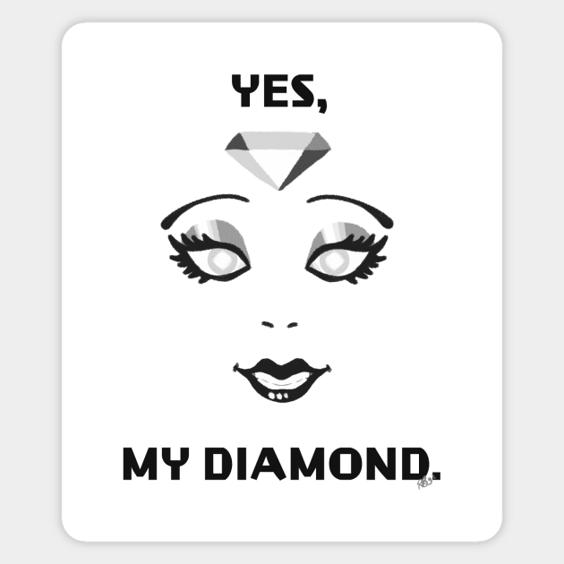 yes, my diamond Sticker by robinchan33